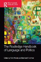 Book Cover for The Routledge Handbook of Language and Politics by Ruth Wodak