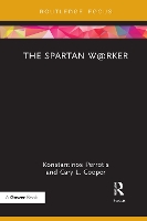 Book Cover for The Spartan W@rker by Konstantinos Perrotis, Cary L Americanborn British psychologist and 50th Anniversary Professor of Organizational Psy Cooper
