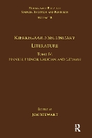 Book Cover for Volume 18, Tome IV: Kierkegaard Secondary Literature by Jon Stewart