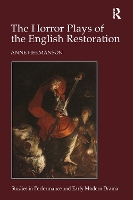 Book Cover for The Horror Plays of the English Restoration by Anne Hermanson