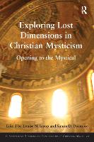 Book Cover for Exploring Lost Dimensions in Christian Mysticism by Louise Nelstrop