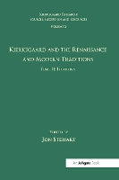 Book Cover for Volume 5, Tome II: Kierkegaard and the Renaissance and Modern Traditions - Theology by Jon Stewart