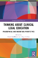 Book Cover for Thinking About Clinical Legal Education by Omar Madhloom