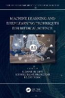 Book Cover for Machine Learning and Deep Learning Techniques for Medical Science by K. Gayathri (Anna University Chennai) Devi