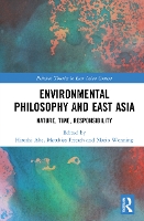 Book Cover for Environmental Philosophy and East Asia by Hiroshi Abe