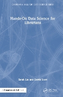Book Cover for Hands-On Data Science for Librarians by Sarah R Studio Lin, Dorris Scott