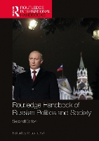 Book Cover for Routledge Handbook of Russian Politics and Society by Graeme University of Sydney, Australia Gill