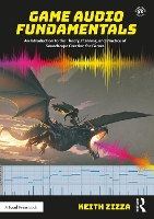 Book Cover for Game Audio Fundamentals by Keith Zizza