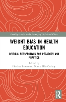 Book Cover for Weight Bias in Health Education by Heather Brown