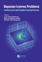 Book Cover for Bayesian Inverse Problems by Juan (University of Nottingham, UK) Chiachio-Ruano