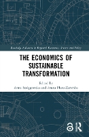 Book Cover for The Economics of Sustainable Transformation by Anna Szel?gowska