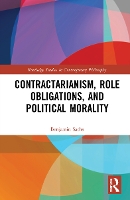 Book Cover for Contractarianism, Role Obligations, and Political Morality by Benjamin Sachs