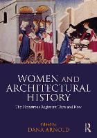 Book Cover for Women and Architectural History by Dana Arnold