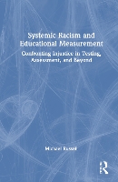 Book Cover for Systemic Racism and Educational Measurement by Michael Russell