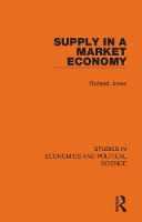 Book Cover for Supply in a Market Economy by Richard Jones