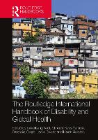 Book Cover for The Routledge International Handbook of Disability and Global Health by Lieketseng Ned