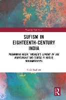 Book Cover for Sufism in Eighteenth-Century India by Neda University of Erfurt, Germany Saghaee