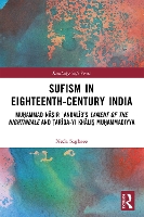 Book Cover for Sufism in Eighteenth-Century India by Neda University of Erfurt, Germany Saghaee