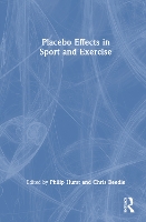 Book Cover for Placebo Effects in Sport and Exercise by Philip Hurst