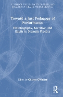 Book Cover for Toward a Just Pedagogy of Performance by Charles OMalley