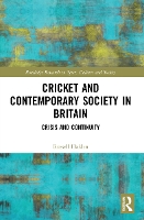 Book Cover for Cricket and Contemporary Society in Britain by Russell In the Zone Sport and Politics Consultancy, UK Holden