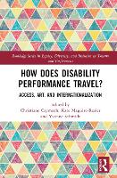 Book Cover for How Does Disability Performance Travel? by Christiane Czymoch