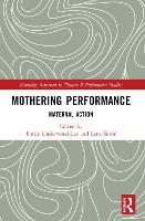 Book Cover for Mothering Performance by Lena Šimi
