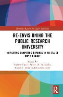 Book Cover for Re-Envisioning the Public Research University by Andrew University of Minnesota, USA Furco