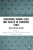 Book Cover for Governing Human Lives and Health in Pandemic Times by Matilda University of Helsinki, Finland Hellman