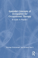 Book Cover for Essential Concepts of Occupation for Occupational Therapy by Charles Christiansen, Kristine Haertl