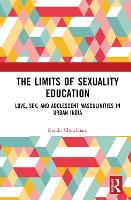 Book Cover for The Limits of Sexuality Education by Ketaki Manipal Centre for Humanities, Karnataka, India Chowkhani