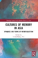 Book Cover for Cultures of Memory in Asia by ChiehHsiang Wu