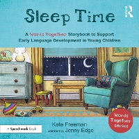 Book Cover for Sleep Time: A 'Words Together' Storybook to Help Children Find Their Voices by Kate Freeman