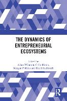 Book Cover for The Dynamics of Entrepreneurial Ecosystems by Allan O’Connor