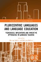 Book Cover for Pluricentric Languages and Language Education by Marcus (University of Bremen, Germany) Callies