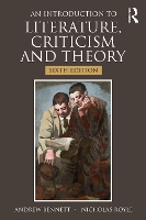 Book Cover for An Introduction to Literature, Criticism and Theory by Andrew Bennett, Nicholas Royle