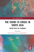 Book Cover for The Covid-19 Crisis in South Asia by Sumit (Indiana University, Bloomington, USA) Ganguly