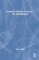 Book Cover for Japanese Flower Culture – An Introduction by Kaeko Chiba