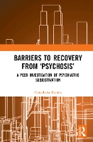 Book Cover for Barriers to Recovery from ‘Psychosis’ by Prateeksha Bright Side Family Counseling Center, India Sharma