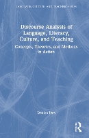 Book Cover for Discourse Analysis of Language, Literacy, Culture, and Teaching by Denise Ives