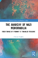 Book Cover for The Anarchy of Nazi Memorabilia by Michael Hughes