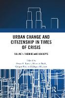 Book Cover for Urban Change and Citizenship in Times of Crisis by Bryan S. (Australian Catholic University, Australia) Turner