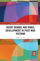 Book Cover for Agent Orange and Rural Development in Post-war Vietnam by Vu Le Thao Chi