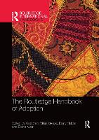 Book Cover for The Routledge Handbook of Adoption by Gretchen Miller Bethel University, USA Wrobel