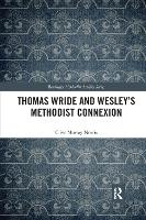 Book Cover for Thomas Wride and Wesley’s Methodist Connexion by Clive Murray Norris