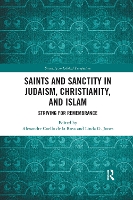 Book Cover for Saints and Sanctity in Judaism, Christianity, and Islam by Alexandre Universitat Pompeu Fabra, Spain Coello de la Rosa