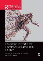 Book Cover for Routledge International Handbook of Masculinity Studies by Lucas Gottzén