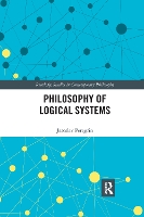 Book Cover for Philosophy of Logical Systems by Jaroslav Peregrin