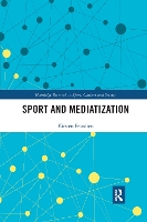 Book Cover for Sport and Mediatization by Kirsten Frandsen