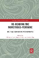 Book Cover for Re-reading the Monstrous-Feminine by Nicholas Chare